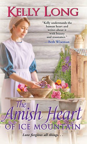 The Amish Heart of Ice Mountain by Kelly Long