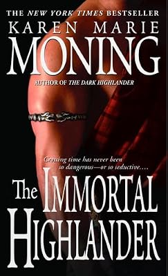 The Immortal Highlander (The Highlander Series, Book 6)