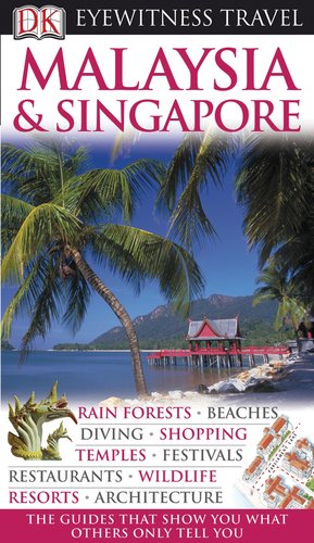 Malaysia and Singapore by Linda Whitwam