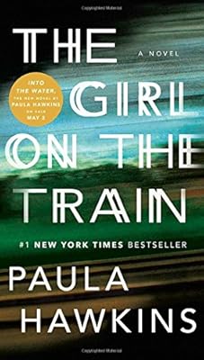 The Girl on the Train: A Novel