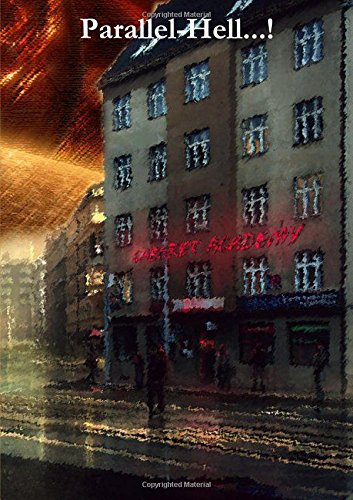 Parallel-Hell...! by Paul Weightman