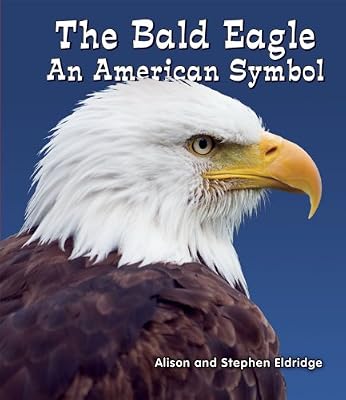 The Bald Eagle: An American Symbol