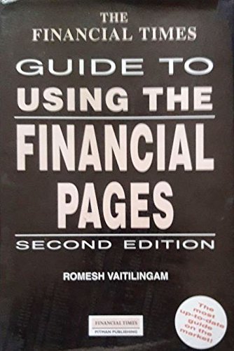 The Financial Times Guide to Using the Financial Pages (Financial Times Management Series) by Romesh Vaitilingam