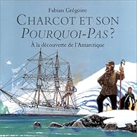 couverture de : Charcot et son pourquoi-pas ?