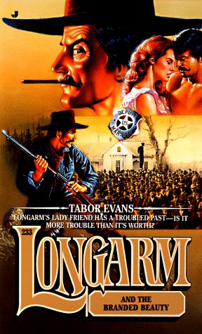 Longarm and the Branded Beauty (Longarm #233) by Tabor Evans