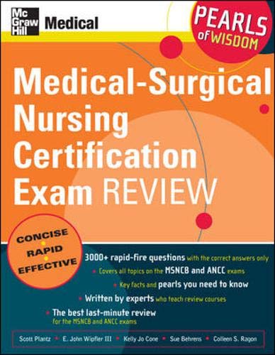 Medical-Surgical Nursing Certification Exam Review: Pearls of Wisdom by Scott Plantz