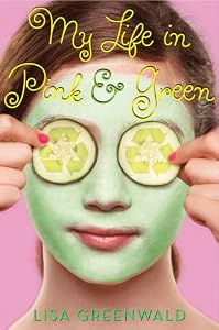 My Life in Pink &amp; Green: Pink &amp; Green Book One