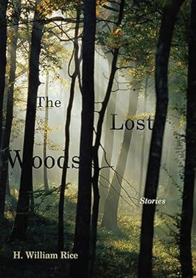 The Lost Woods: Stories