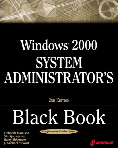 Windows 2000 System Administrator's Black Book with CDROM by Deborah Haralson