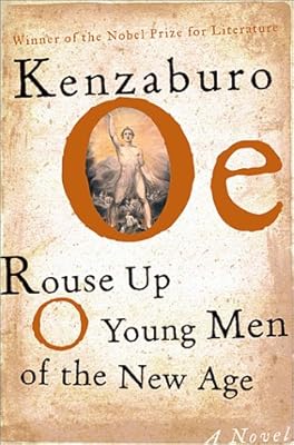 Rouse Up, O Young Men of the New Age: A Novel