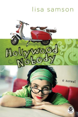 Hollywood Nobody (Hollywood Nobody Series, Book 1) by Lisa Samson