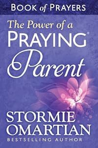The Power of a Praying? Parent Book of Prayers