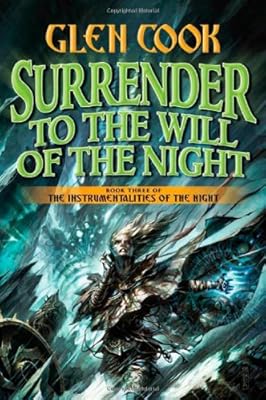 Surrender to the Will of the Night (Instrumentalities of the Night)