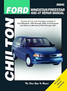 Ford Windstar/Freestar & Mercury Monerey, 2004-2007 (Chilton's Total Car Care Repair Manuals)