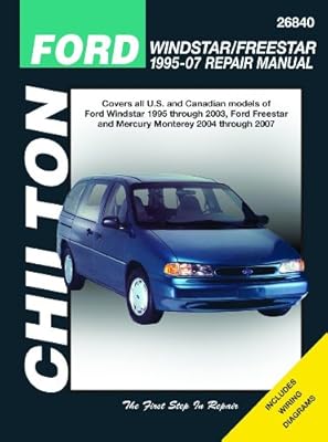 Ford Windstar/Freestar & Mercury Monerey, 2004-2007 (Chilton's Total Car Care Repair Manuals)