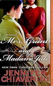 Mrs. Grant and Madame Jule
