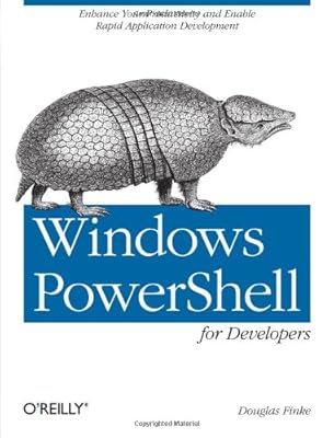 Windows PowerShell for Developers