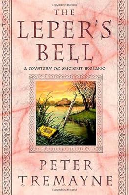 The Leper's Bell (Sister Fidelma Mysteries)