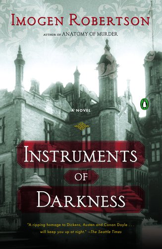 Instruments of Darkness: A Novel by Imogen Robertson