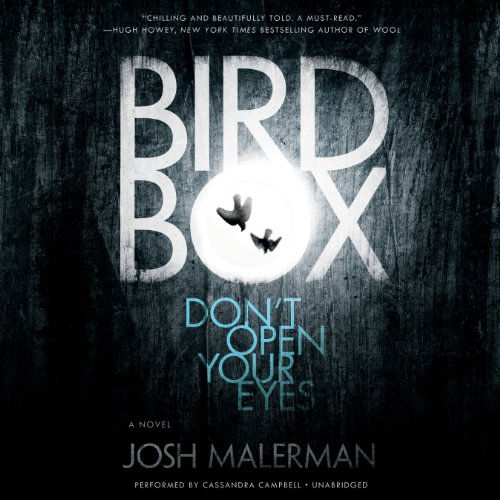 Bird Box: A Novel by Josh Malerman