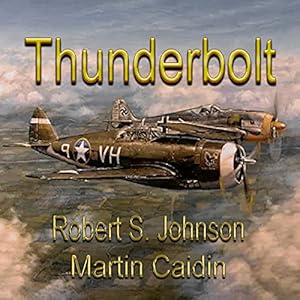 Thunderbolt by Robert S. Johnson