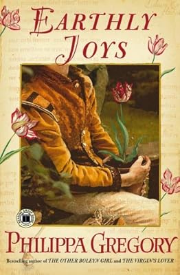 Earthly Joys: A Novel