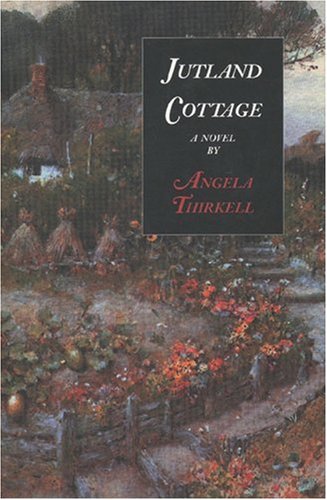 Jutland Cottage (Angela Thirkell Barsetshire Series) by Angela Thirkell