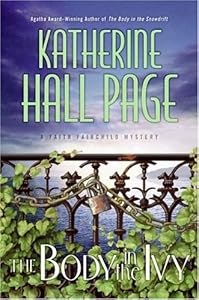 The Body in the Ivy: A Faith Fairchild Mystery