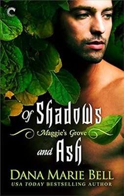 Of Shadows and Ash (Maggie's Grove)