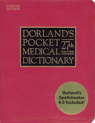 Dorland's Pocket Medical Dictionary with CD-ROM (Dorland's Medical Dictionary) by Dorland