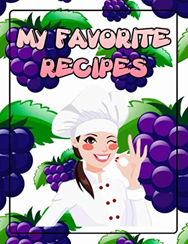 My Favorite Recipes: Create Your Own Cookbook, Collect your Best Recipes, Blank Recipe Journal and Organizer. by Modern Kitchen