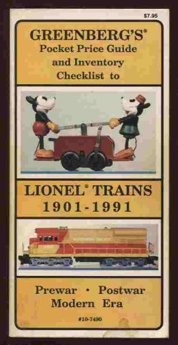 Greenberg's Pocket Price Guide and Inventory Checklist to Lionel Trains 1901-1991, Prewar, Postwar, Modern Era (10-7490) by Bruce C. Greenberg