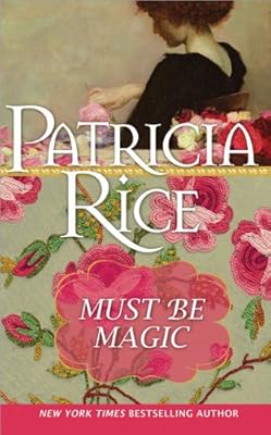 Must Be Magic (Casablanca Classics)