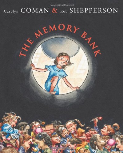 The Memory Bank by Carolyn Coman