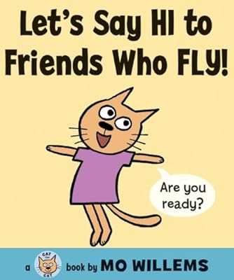 Let's Say Hi to Friends Who Fly!
