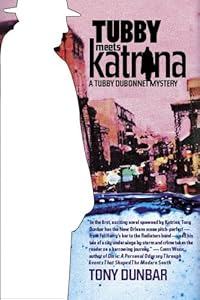 Tubby Meets Katrina: A Tubby Dubonnet Novel