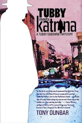 Tubby Meets Katrina: A Tubby Dubonnet Novel