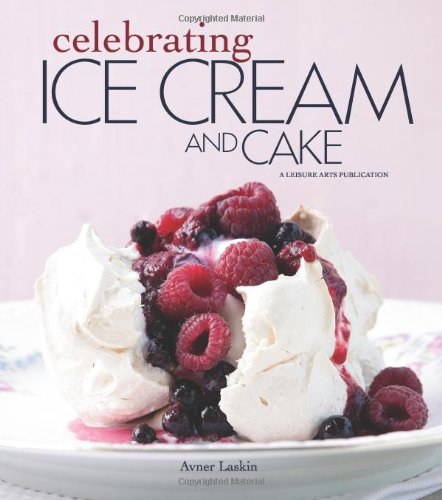 Celebrating Ice Cream and Cake by Avner Laskin