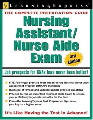 Nursing Assistant/Nurse Aide Exam 3rd Edition (Nursing Assistant/Nurse Aide Exam)