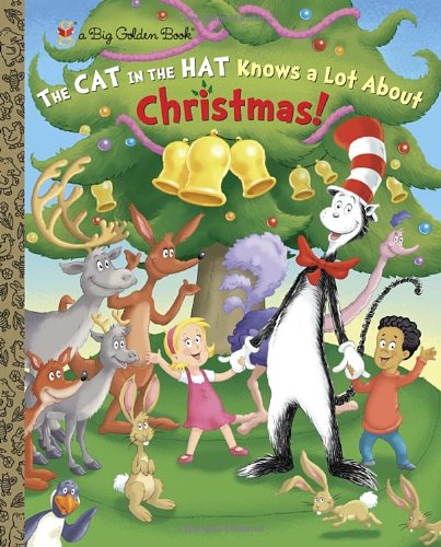 The Cat in the Hat Knows a Lot About Christmas! by Tish Rabe