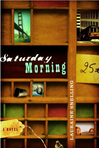 Saturday Morning by Lauraine Snelling