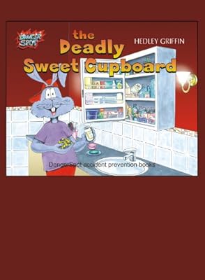 The Deadly Sweet Cupboard (DangerSpot Series)