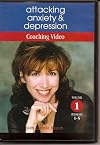 Attacking Anxiety and Depression - Coaching Video (Volume 1--Sessions 1-5) with Lucinda Bassett CD