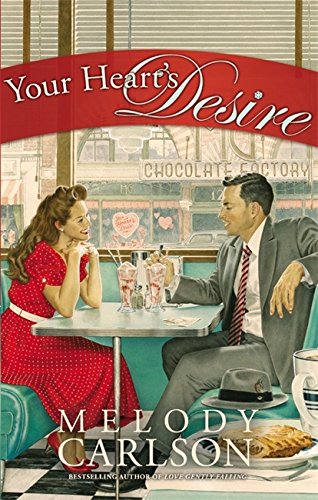 Your Heart's Desire by Melody Carlson