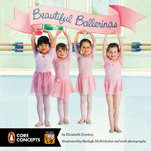 Beautiful Ballerinas by Elizabeth Dombey