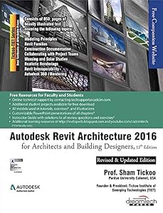 Autodesk Revit Architecture 2016 for Architects and Building Designers, 12ed
