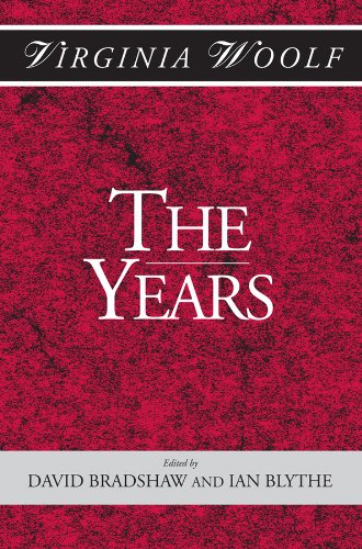The Years (Shakespeare Head Press Edition of Virginia Woolf Book 5) by Virginia Woolf