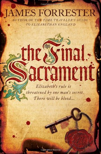 The Final Sacrament by James Forrester
