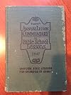 Teacher's Annual Lesson Commentary on Bible School Lessons (1947) (Gospel Advocate Series, twenty-sixth annual volume)