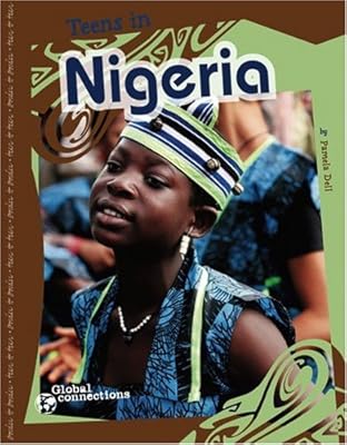 Teens in Nigeria (Global Connections)